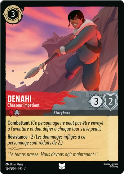 Denahi Chasseur Impatient