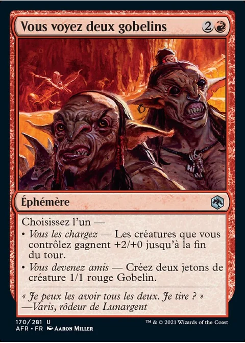 Vous voyez deux gobelins