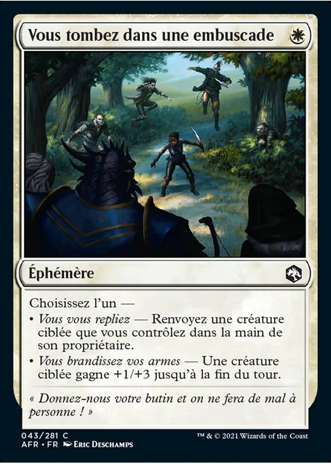 Vous tombez dans une embuscade
