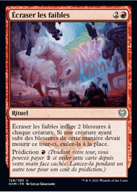 Écraser les faibles