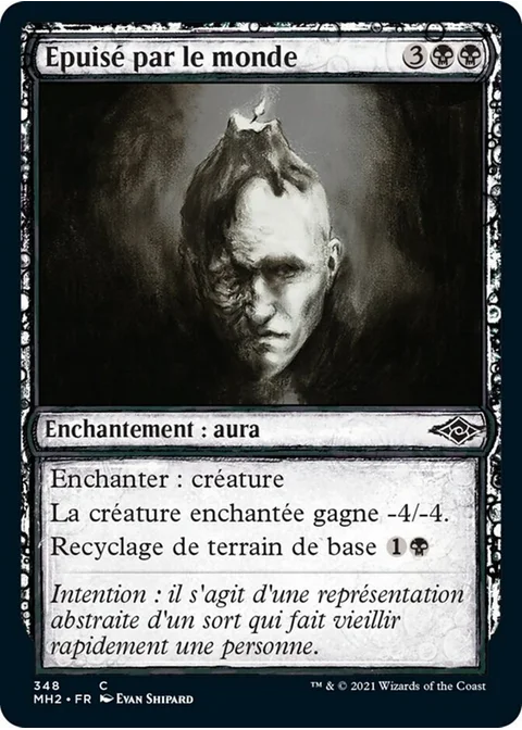 Épuisé par le monde