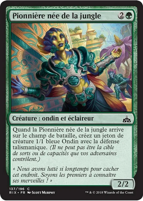 Pionnière née de la jungle