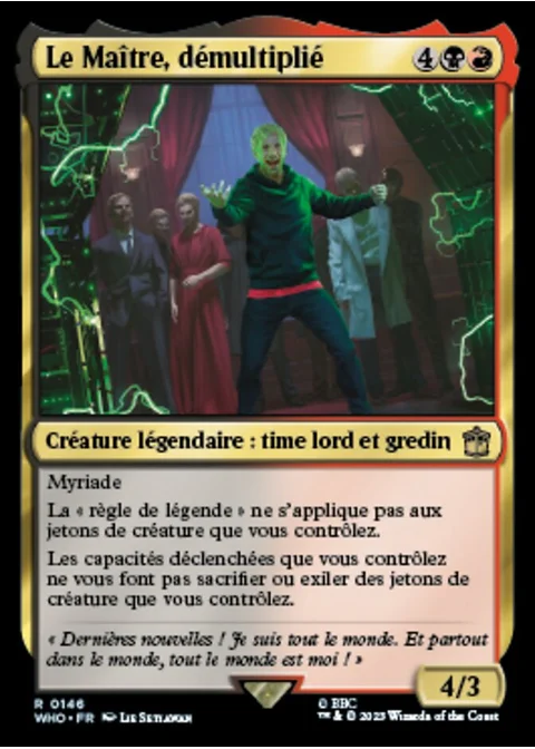 Le Maître, démultiplié