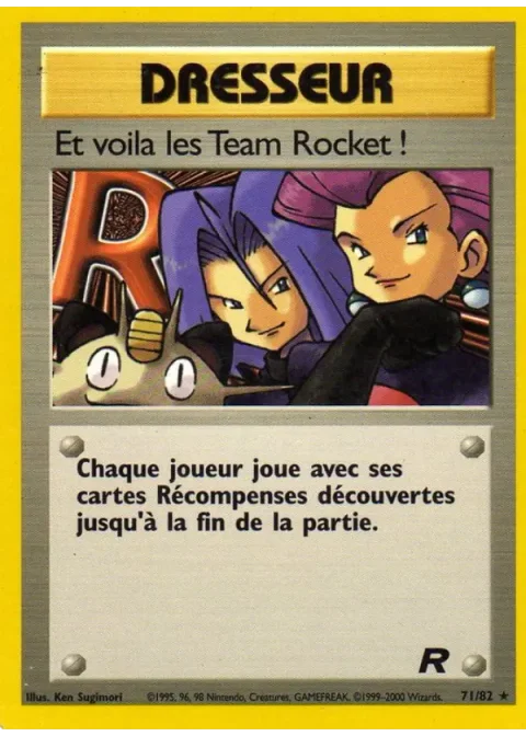 Et voila les Team Rocket !
